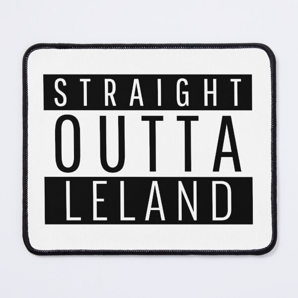 Item preview, Straight Outta Leland North Carolina designed and sold by Teelogic.
