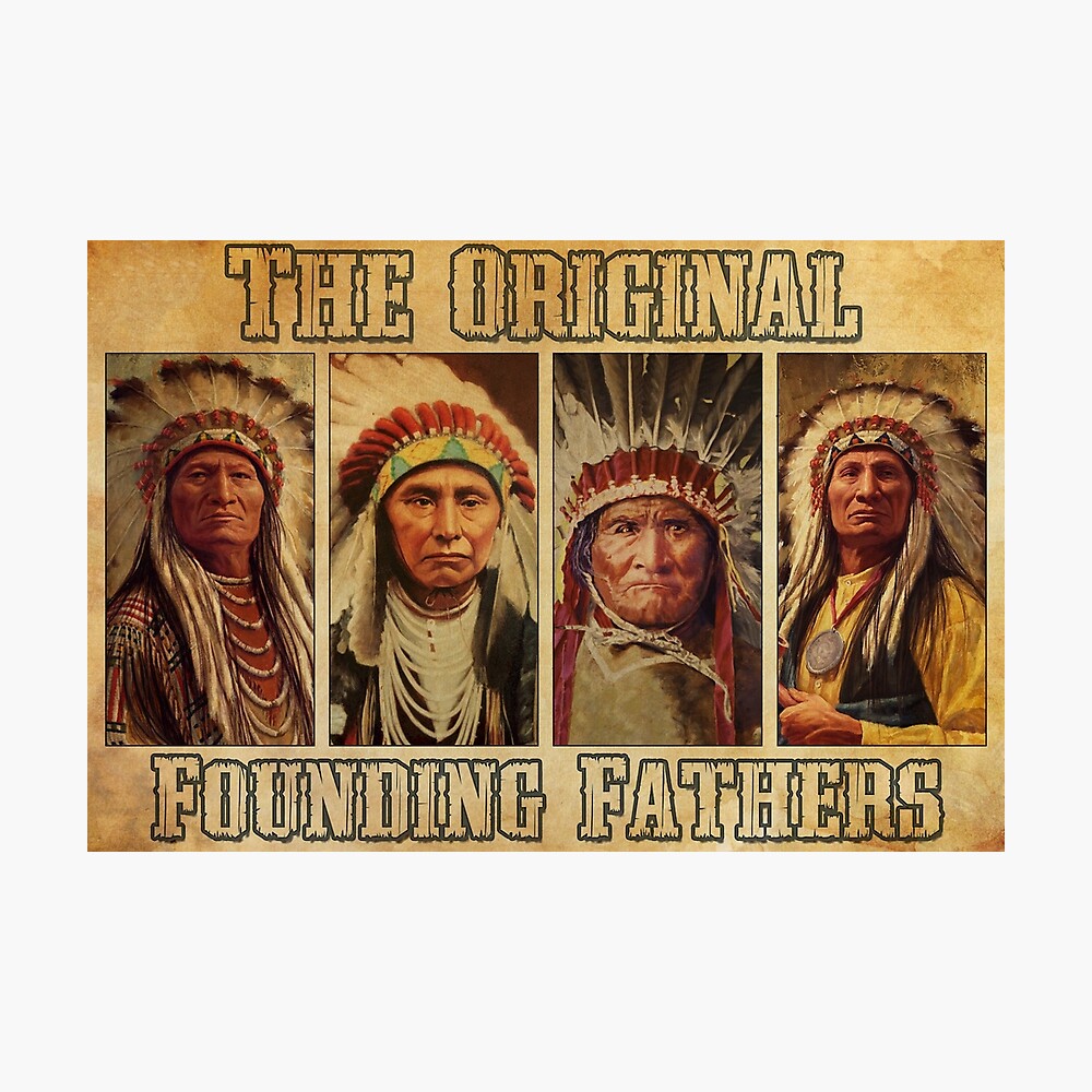 The Original Founding Fathers - (Native American Indians) Light Brown. L.