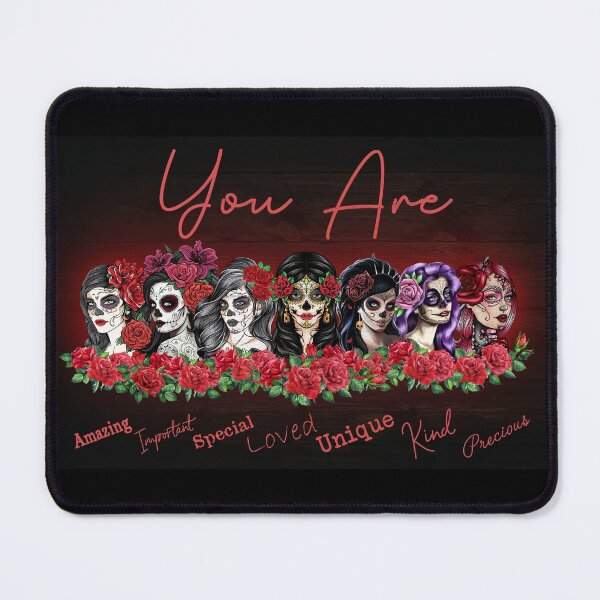Day of the Dead Sugar skull sugar skull woman you are Mouse Pad