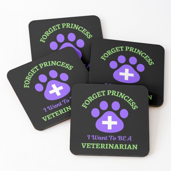 Item preview, Forget Princess I Want To Be Veterinarian   designed and sold by WoodburyLake.