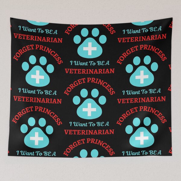 Item preview, Forget Princess I Want To Be Veterinarian   designed and sold by WoodburyLake.