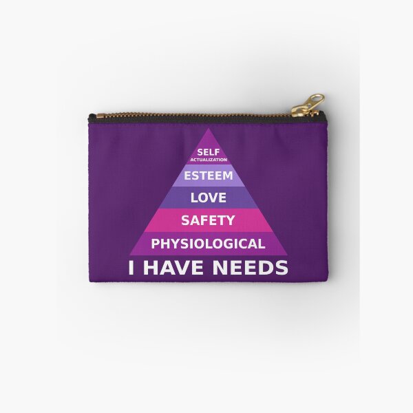 Item preview, I have needs, Maslow's hierarchy of needs designed and sold by TashaVector.