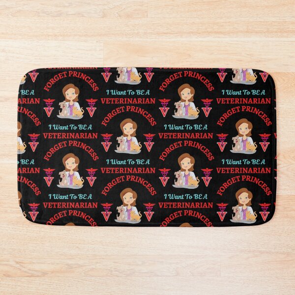 Item preview, Forget Princess I Want To Be Veterinarian   designed and sold by WoodburyLake.