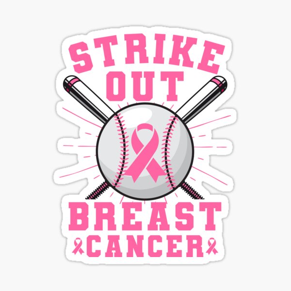 Strike Out Breast Cancer Baseball Breast Cancer Awareness Sticker for Sale  by MissRasheedHam