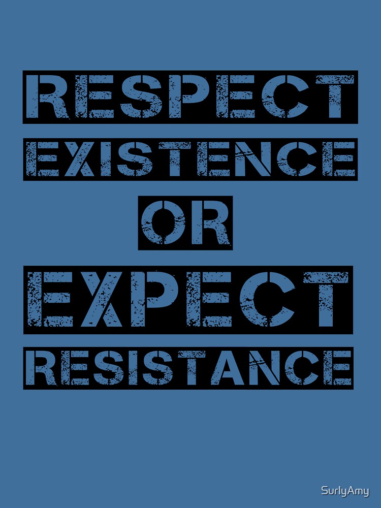 Thumbnail 5 of 5, Lightweight Hoodie, Respect existence or expect resistance designed and sold by SurlyAmy.