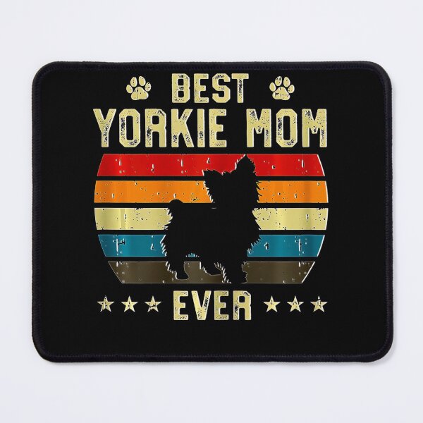 Item preview, Womens Best Yorkie Mom Ever Funny Puppy Yorkie Dog Vintage Gifts designed and sold by BargerStore.