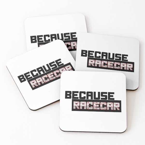 Item preview, Because Racecar   designed and sold by SmedleyandCo.