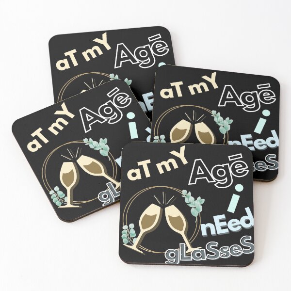 Item preview, At my Age I Need Glasses designed and sold by ABS-Originals.