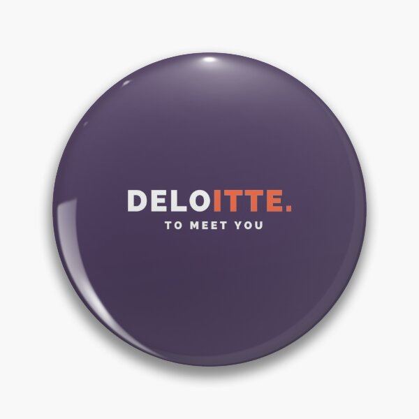 Item preview, Deloitte To meet you  Redbubble    designed and sold by Lostboysvitas.