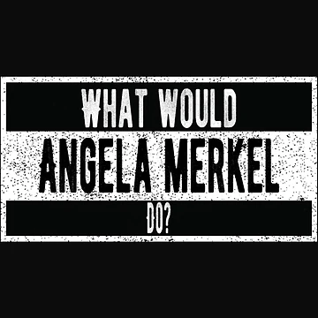 Artwork thumbnail, What would Angela Merkel do by Splendorinthe