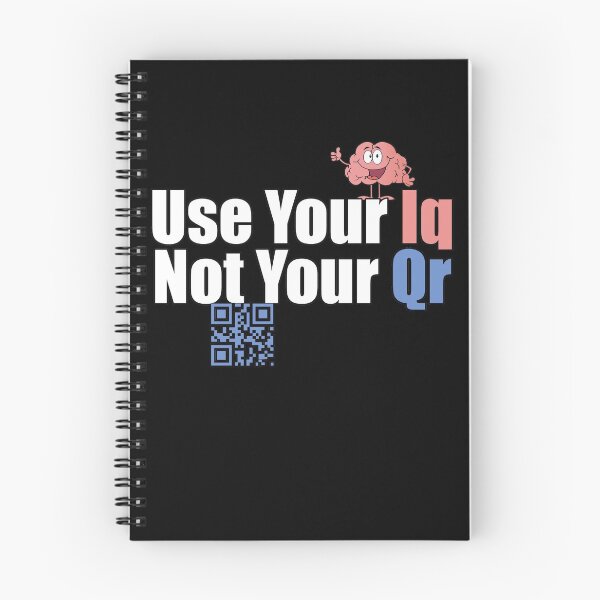 Item preview, Use Your Iq Not Your Qr designed and sold by NuarzDesign.