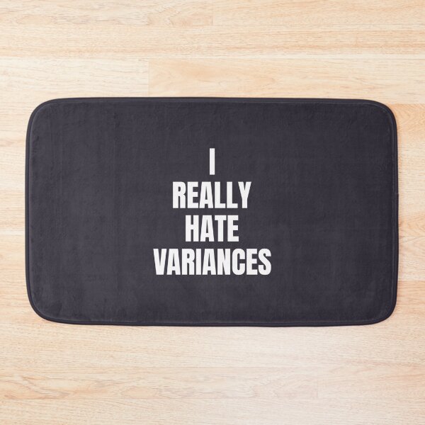Item preview, I Really hate Variances   designed and sold by Lostboysvitas.