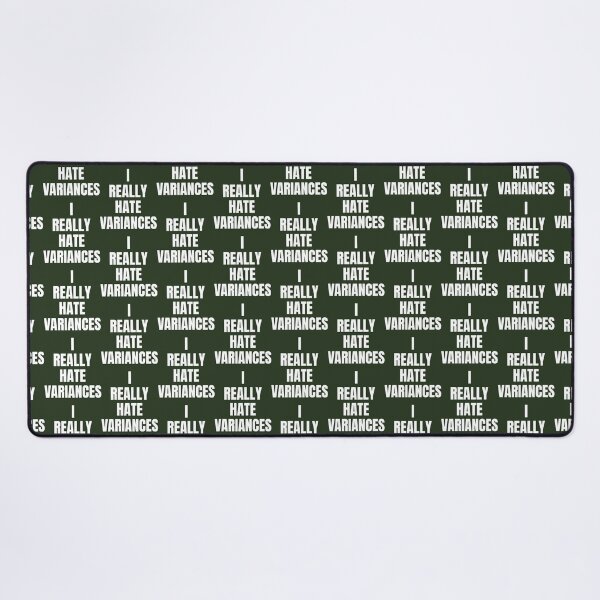 Item preview, I Really hate Variances designed and sold by Lostboysvitas.