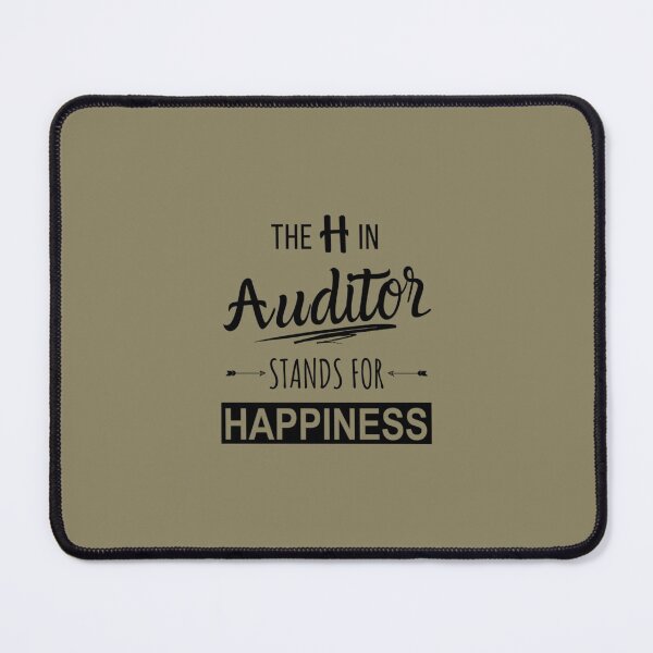 Item preview, Sarcasm The H In Auditor Stands For Happiness   designed and sold by Lostboysvitas.