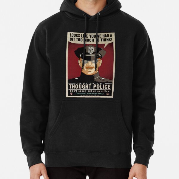 Thought Police Pullover Hoodie