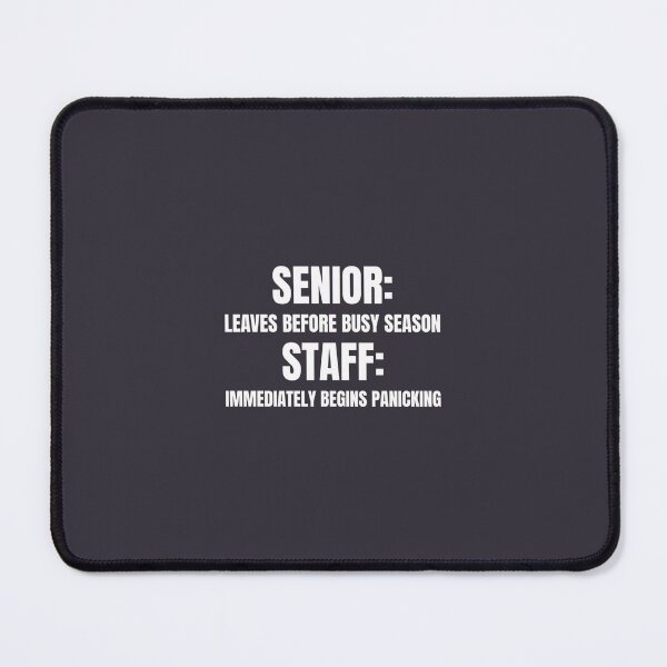 Item preview, When Seniors Leave, Staff Panic   designed and sold by Lostboysvitas.