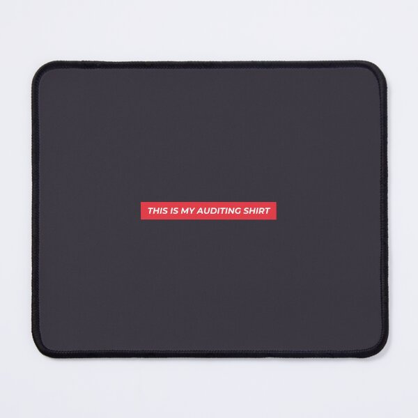Item preview, This is My Auditing Shirt designed and sold by Lostboysvitas.