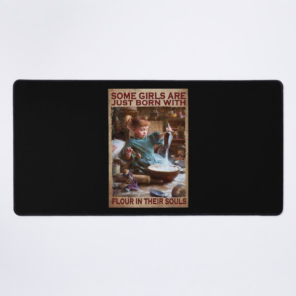 Item preview, Some Girls Are Just Born With Flour In Their Souls - Flour Child Poster Gift designed and sold by WoleArt.
