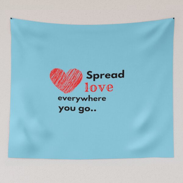 Item preview, Spread love everywhere you go.. designed and sold by Alfaprabha777.