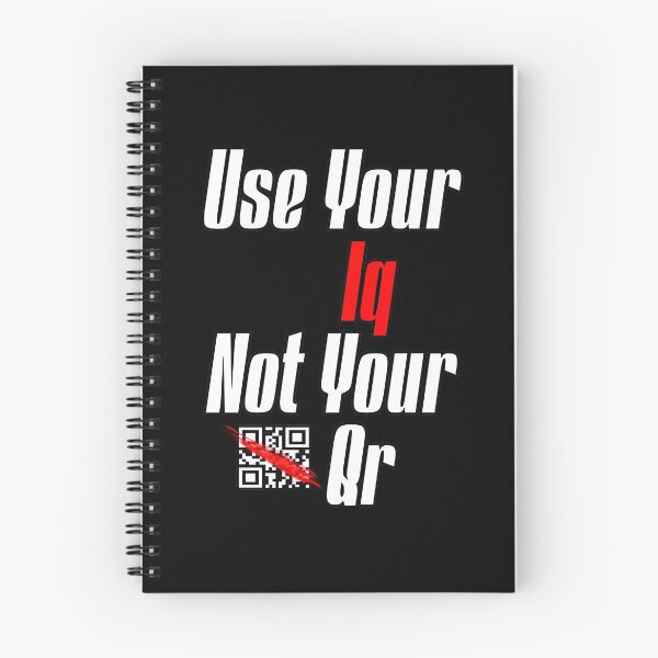 Item preview, Use Your Iq Not Your Qr designed and sold by NuarzDesign.
