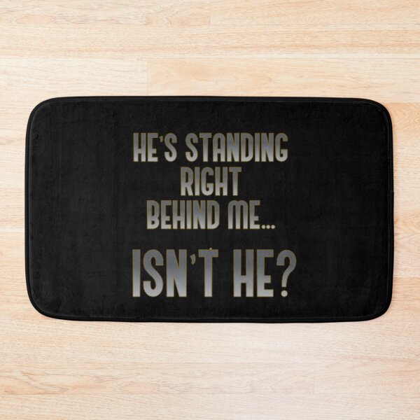 Item preview, HE IS STANDING RIGHT BEHIND ME designed and sold by THE AMERICAN TEEVANGELIST.
