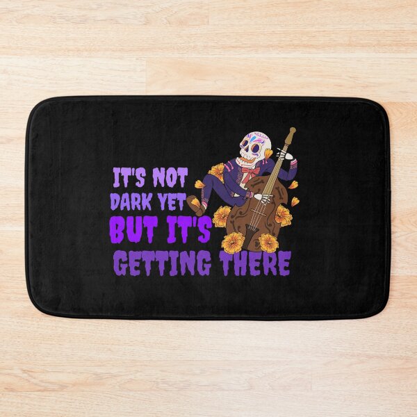 Item preview, It's Not Dark Yet But... Happy Halloween designed and sold by timmac2.
