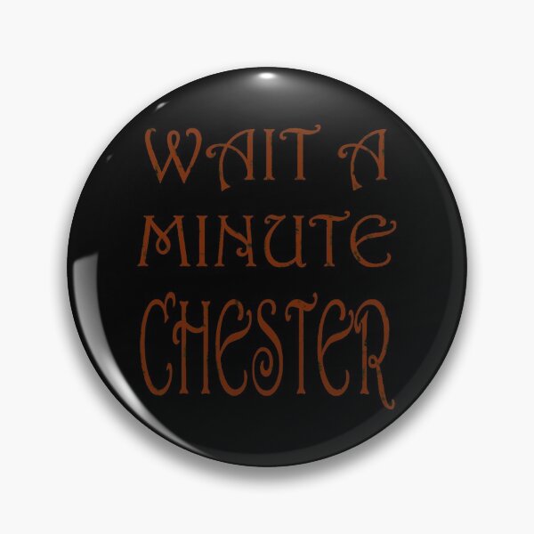 Item preview, Wait A Minute Chester camiseta esencial designed and sold by osedela.