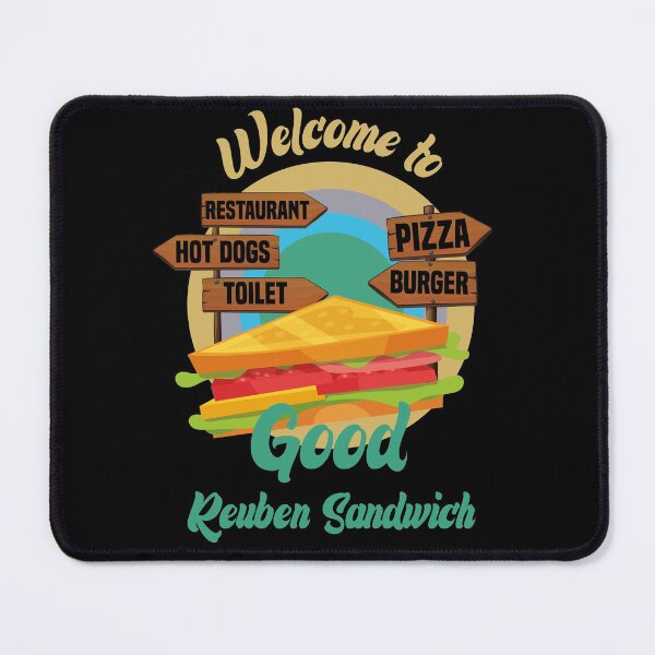 Item preview, Welcome To Good Reuben Sandwich Traditional American Food designed and sold by medbdj.