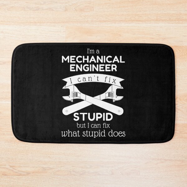 Item preview, I'm A Mechanical Engineer. I Can't Fix Stupid People, But I Can Fix What Stupidity Does. Look At Me And Envy. Not The Title, But The Passion I Have For My Field! - Funny designed and sold by Programmer's  Life and Humor.
