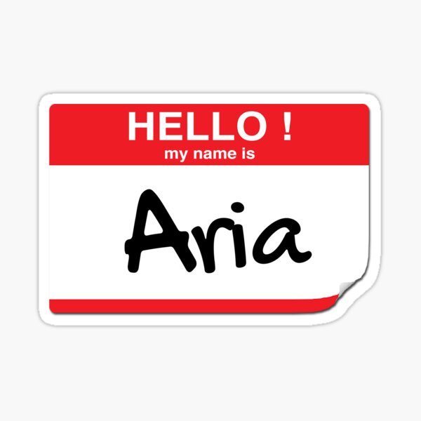 hello-my-name-is-aria-sticker-for-sale-by-frigamribe88-redbubble