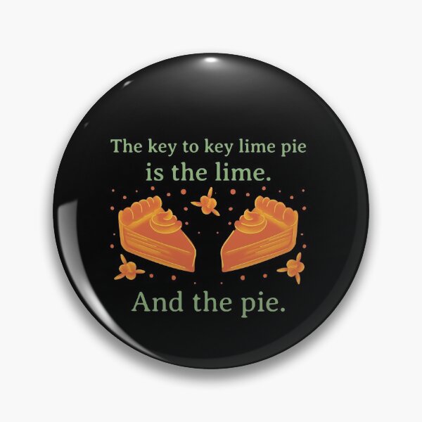 Item preview, The key to Key Lime Pie is the lime. And the pie. designed and sold by Shirtlify.