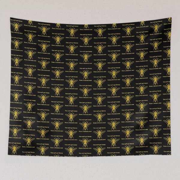 Item preview, You Can't Get Honey From A Hornets Nest designed and sold by Jelly-Butter.