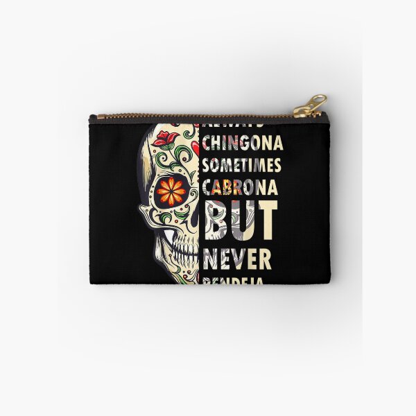 Item preview, Always Chingonaometimes Cabrona But Never Pendeja designed and sold by SemajshiMaah.
