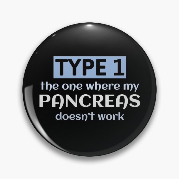Item preview, T1D Diabetes Type 1 Funny Quotes Sarcastic Humour designed and sold by CuteDesigns1.