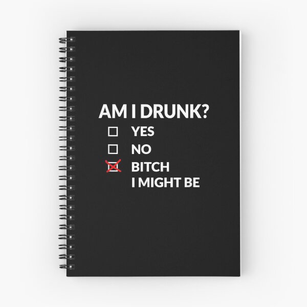 Item preview, Am I Bitch I Might Be Funny Drinking designed and sold by SemajshiMaah.