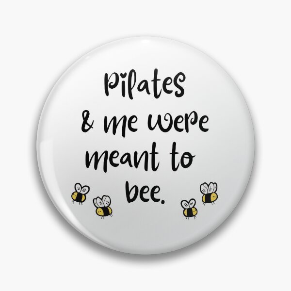 Item preview, Pilates & me were meant to bee designed and sold by TheGreenGoat.