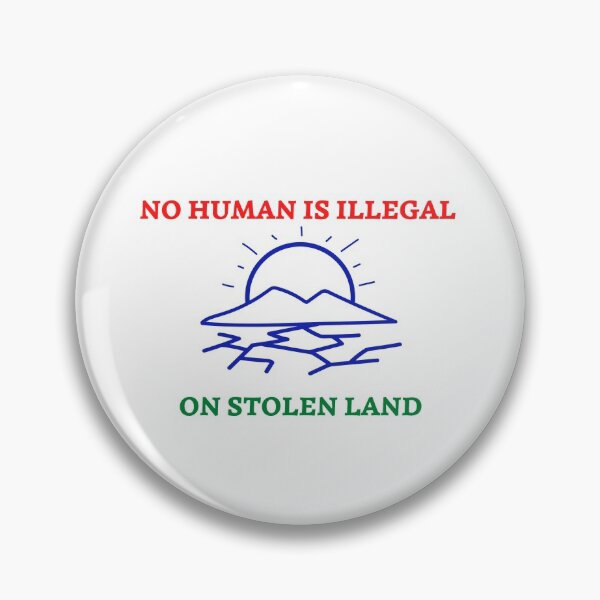 Item preview, No Human Is Illegal On Stolen Land Classic T-Shirt designed and sold by Lenoord.