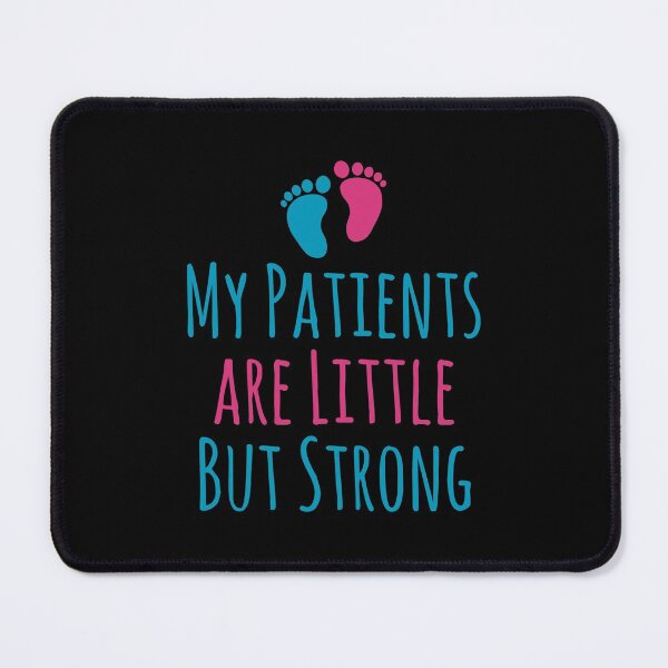 Item preview, My Patients Are Little But Strong designed and sold by TheBeastNation.