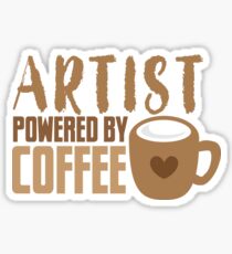 ARTIST powered by coffee Sticker