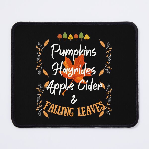 Item preview, Pumpkins Hayrides Apple Cider And Falling Leaves designed and sold by i-longmanshop.