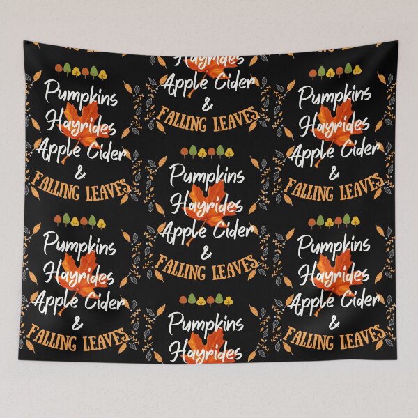 Item preview, Pumpkins Hayrides Apple Cider And Falling Leaves designed and sold by i-longmanshop.