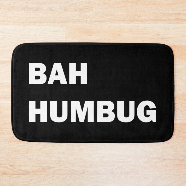 Item preview, Bah humbug designed and sold by ValentinaHramov.