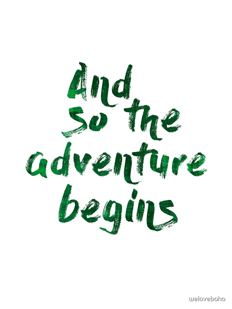 And so the adventure begins de weloveboho