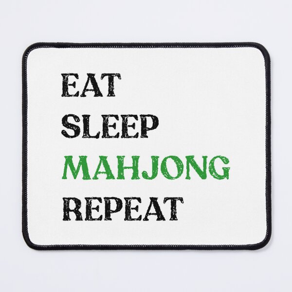 Item preview, Eat Sleep Mahjong Repeat! It's Mahjong Time Mahjongg Fans! v2 designed and sold by teeworthy.