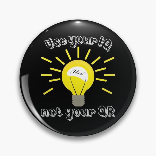 Item preview, Use your IQ not your QR designed and sold by Tanya Mihe.
