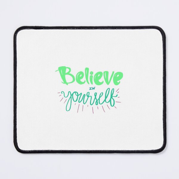 Item preview, Believe in yourself  designed and sold by SANKET  NILAKH.