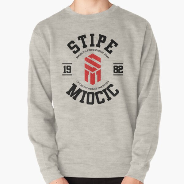 stipe miocic sweatshirt