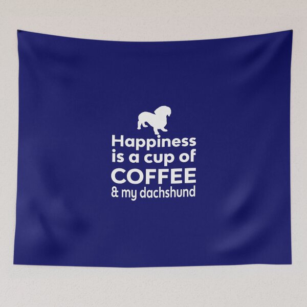 Item preview, Happiness Is Coffee & Dachshund designed and sold by AlwaysAwesome.