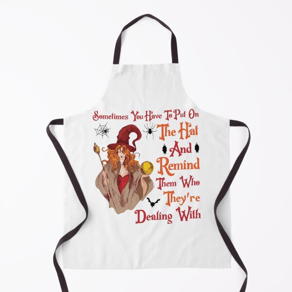 Item preview, Funny Witch quotes-Sometimes you have to put on the hat to remind them, witch gifts for women designed and sold by NiceSpot.