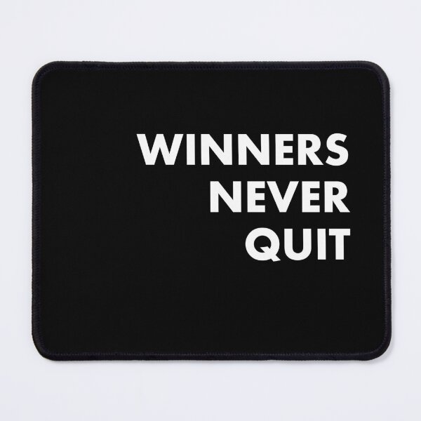 Item preview, Winners Never Quit designed and sold by Lovecracy.